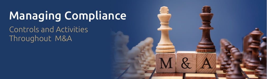 Managing Compliance Throughout M&A