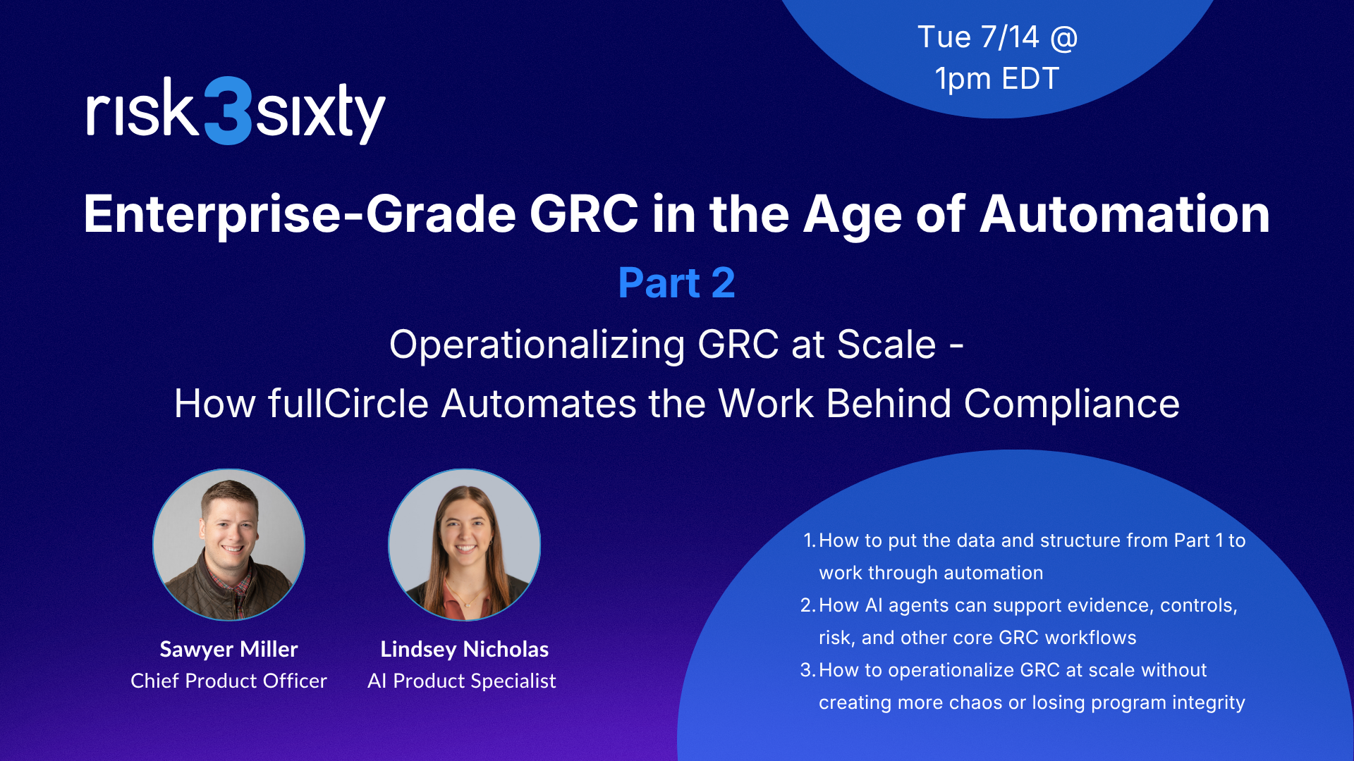 Enterprise-Grade GRC in the Age of Automation Part 2 Enterprise-Grade GRC in the Age of Automation Part 2